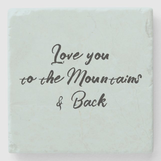 Posavasos De Piedra Te amo de las Montañas y de Regreso Script (Anverso)