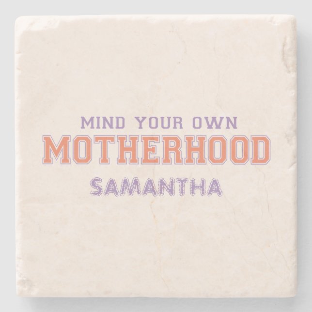 Posavasos De Piedra Tenga En Cuenta Su Propia Madre (Anverso)