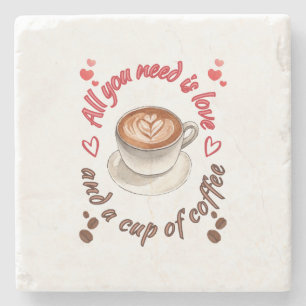 Posavasos De Piedra Todo lo que necesitas es amor y una taza de café