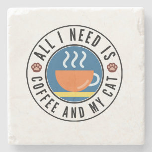 Posavasos De Piedra Todo Lo Que Necesito Es Café Y Mi Gato
