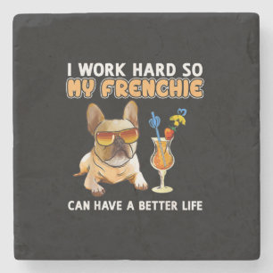 Posavasos De Piedra Trabajo duro para que mis franceses puedan tener u