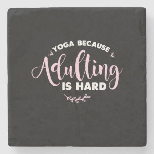 Posavasos De Piedra Yoga Lover Yoga Porque El Adulto Es Difícil