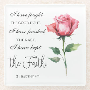 Posavasos De Vidrio 2 Timothy 4:7 - He luchado bien