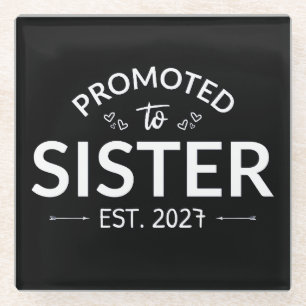 Posavasos De Vidrio Ascendida a Hermana Est 2027 Hermana Mayor II