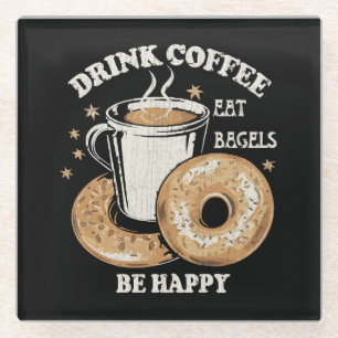 Posavasos De Vidrio Bebe Café Come Bagels Sé Feliz