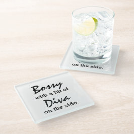 Posavasos De Vidrio Bossy Con Un Poco De Diva Moderna