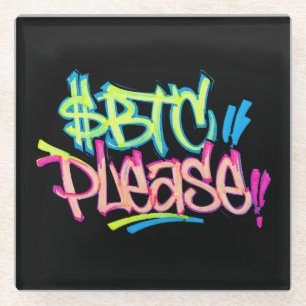 Posavasos De Vidrio "$BTC Por favor" (Estilo 3)