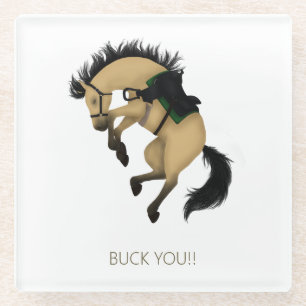 Posavasos De Vidrio ¡Buck You! Gracioso Caballo Buckskin