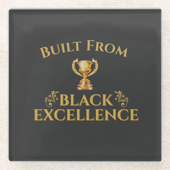 Posavasos De Vidrio Built From Black Excellence Legacy (Anverso)