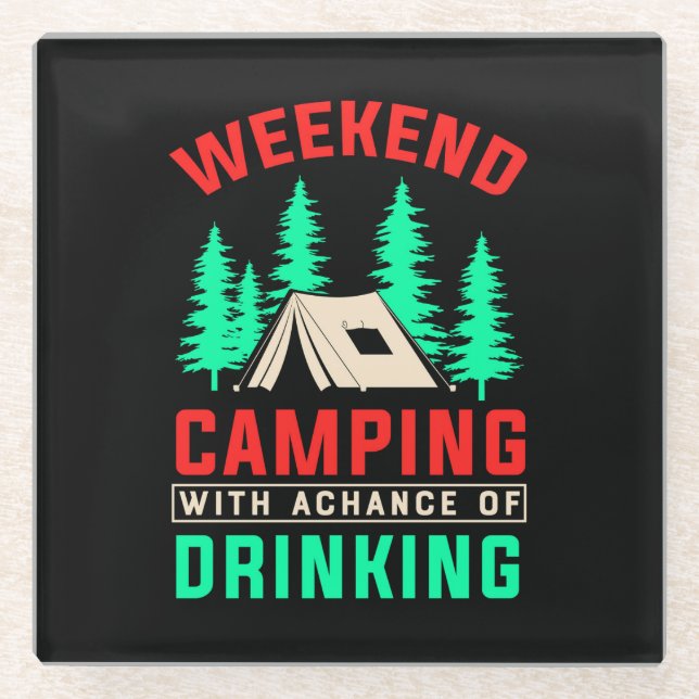 Posavasos De Vidrio Camping de fin de semana con una oportunidad de be (Anverso)