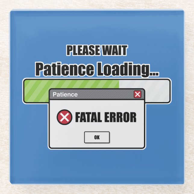 Posavasos De Vidrio Cargamento de la paciencia (Anverso)