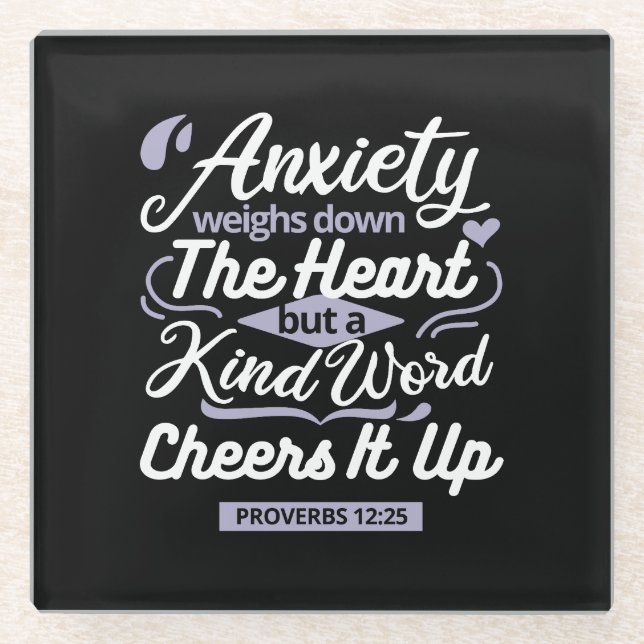 Posavasos De Vidrio Christian Encouragement Quote – Anxiety & Kindness (Anverso)