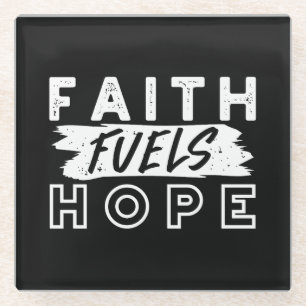 Posavasos De Vidrio Cita de fe inspiradora: la fe alimenta la esperanz