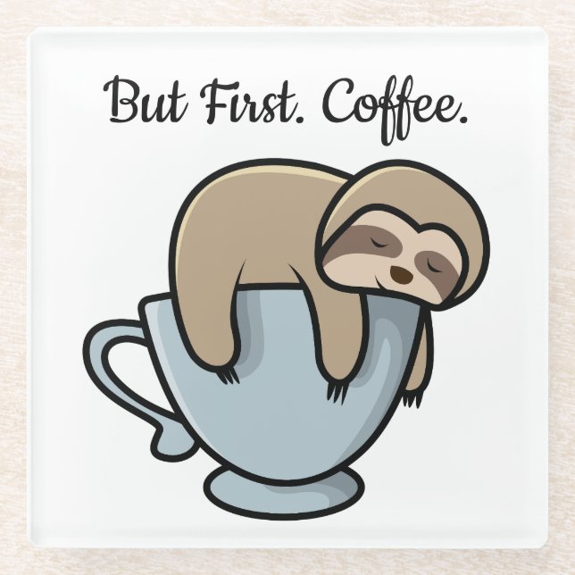 Posavasos De Vidrio Cute Sloth Sleeping on Coffee Cup Coffee Quote (Anverso)