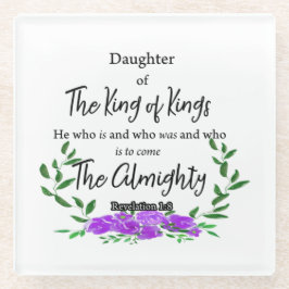 Posavasos De Vidrio Daughter of the KING 