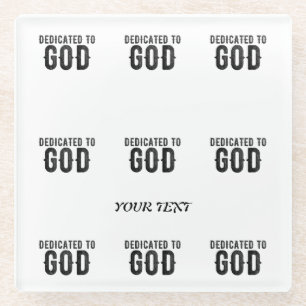 POSAVASOS DE VIDRIO DEDICADO A DIOS PERSONALIZABLE GUAY TEXTO NEGRO