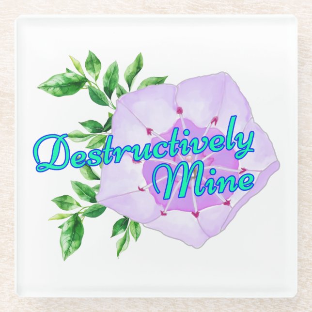 Posavasos De Vidrio Destructively Mine (Anverso)