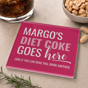 Posavasos De Vidrio Diet Coke Va Aquí Divertido Bebida Nombre Personal