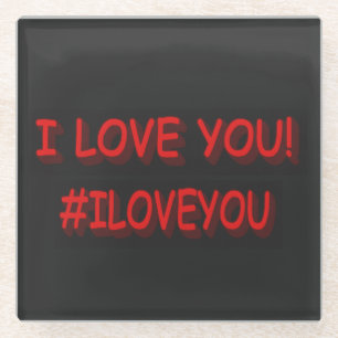 Posavasos De Vidrio Diseño De Expresión Cuta "¡TE AMO!". ¡Hazte con un
