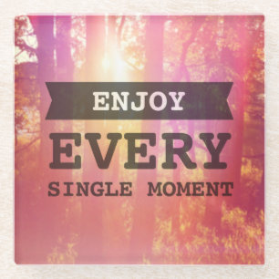 Posavasos De Vidrio Disfruta Cada Momento