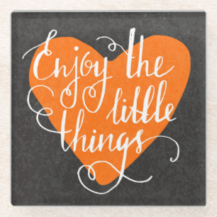 Posavasos De Vidrio Disfrute de las pequeñas cosas