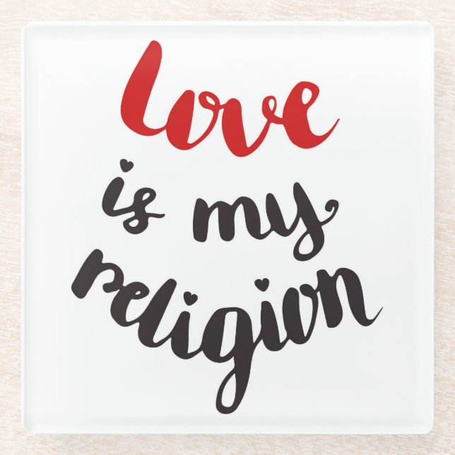 Posavasos De Vidrio El amor es mi religión (Anverso)