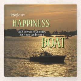 Posavasos De Vidrio El dinero no puede comprar el barco de la felicida