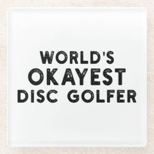 Posavasos De Vidrio El disco de golf más Okayest del mundo, papá