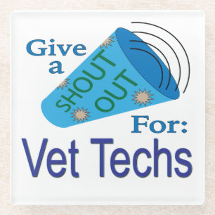 Posavasos De Vidrio Elogio para los técnicos veterinarios