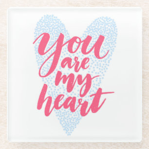 Posavasos De Vidrio Eres Mi Corazón
