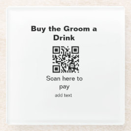 Posavasos De Vidrio escaneá el código QR para pagarle una bebida al no