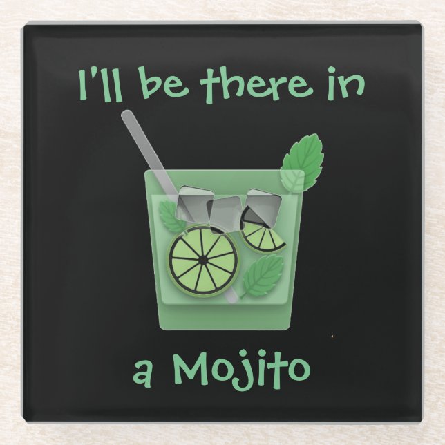 Posavasos De Vidrio "Estaré allí en un Mojito" (Anverso)