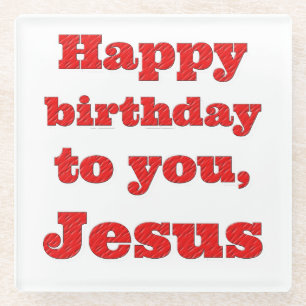 Posavasos De Vidrio Feliz cumpleaños, Jesús, regalo de Navidades