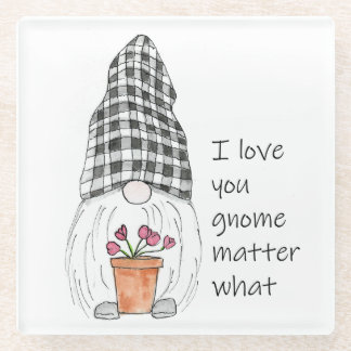 Posavasos De Vidrio Garden Gnome te amo, gnomo, importa lo que