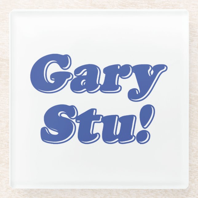Posavasos De Vidrio ¡Gary Stu! (Anverso)