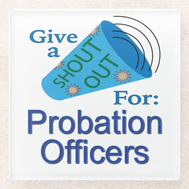 Posavasos De Vidrio Gritos a los oficiales de libertad condicional (Anverso)