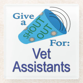 Posavasos De Vidrio Gritos para los asistentes de veterinaria