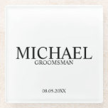 Posavasos De Vidrio Groomsmen personalizado clásico<br><div class="desc">La clásica serpiente personalizada Groomsmen Coaster con el nombre personalizado del groomsman con el título y la fecha boda en el estilo clásico del tipo de letra serif. También perfecto para el Mejor Hombre,  Padre de la Novia y más.</div>
