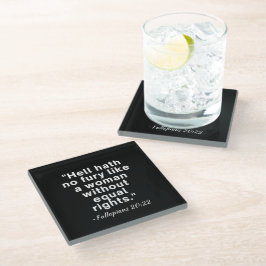 Posavasos De Vidrio Hell Hath No Fury Equal Rights Cita
