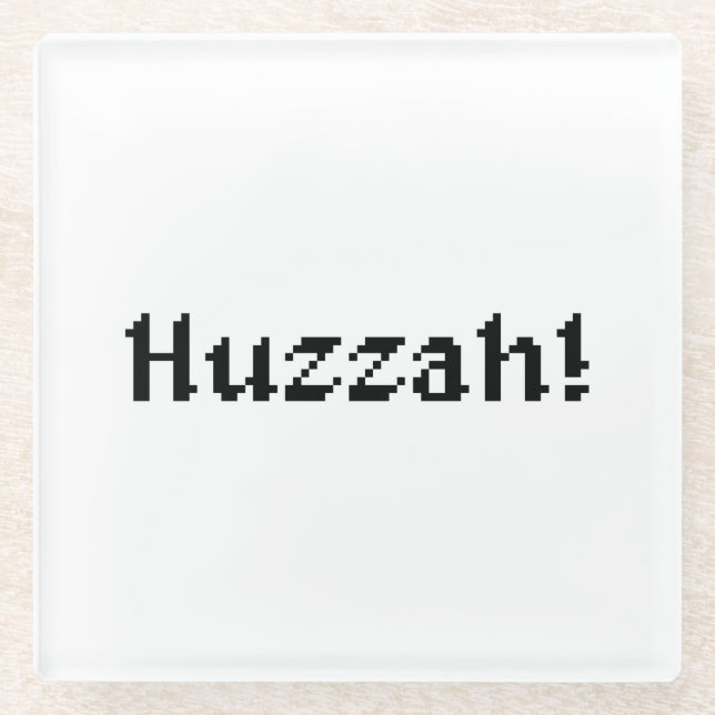 Posavasos De Vidrio ¡Huzzah de 8 bits! (Anverso)