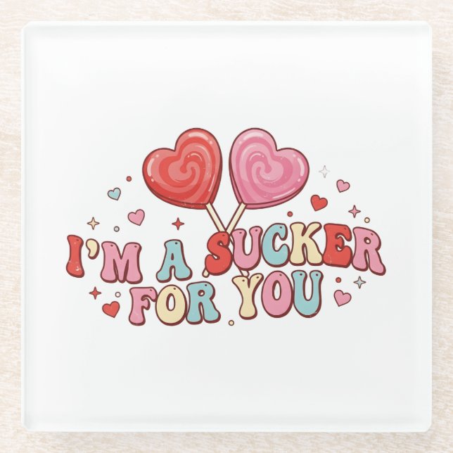 Posavasos De Vidrio I'm A Sucker For You | Funny Retro Valentine's Day (Anverso)
