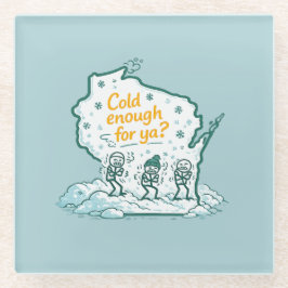 Posavasos De Vidrio Invierno en Wisconsin - ¿Está lo suficientemente f