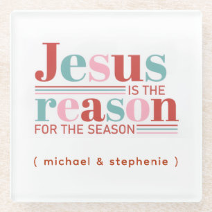Posavasos De Vidrio Jesús Personalizado es la Razón de la Temporada