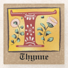 Posavasos De Vidrio Letra medieval floral iluminada monograma T