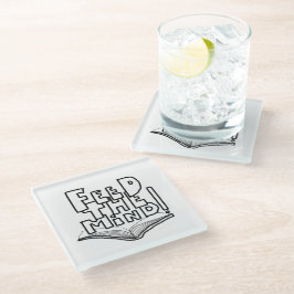 Posavasos De Vidrio MAZIPOODLES Alimenta La Mente 077 