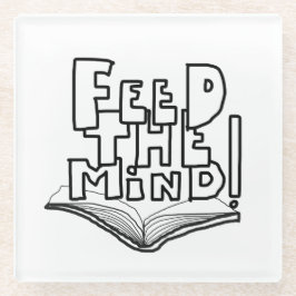 Posavasos De Vidrio MAZIPOODLES Feed The Mind 077 