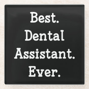 Posavasos De Vidrio Mejor. Auxiliar dental. Nunca.