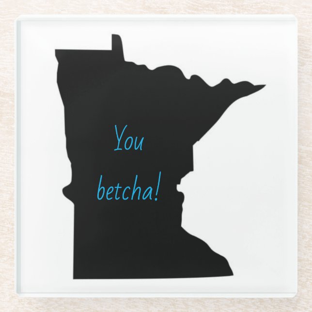 Posavasos De Vidrio Minnesota You Betcha Glass Coaster (Anverso)