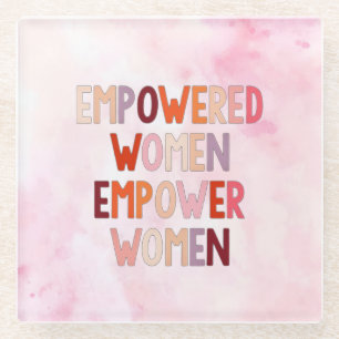 Posavasos De Vidrio Mujeres Empoderadas Empoderan a Mujeres