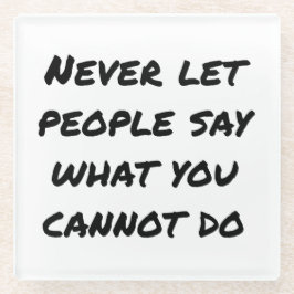 Posavasos De Vidrio Nunca dejes que la gente diga montaña rusa de vidr